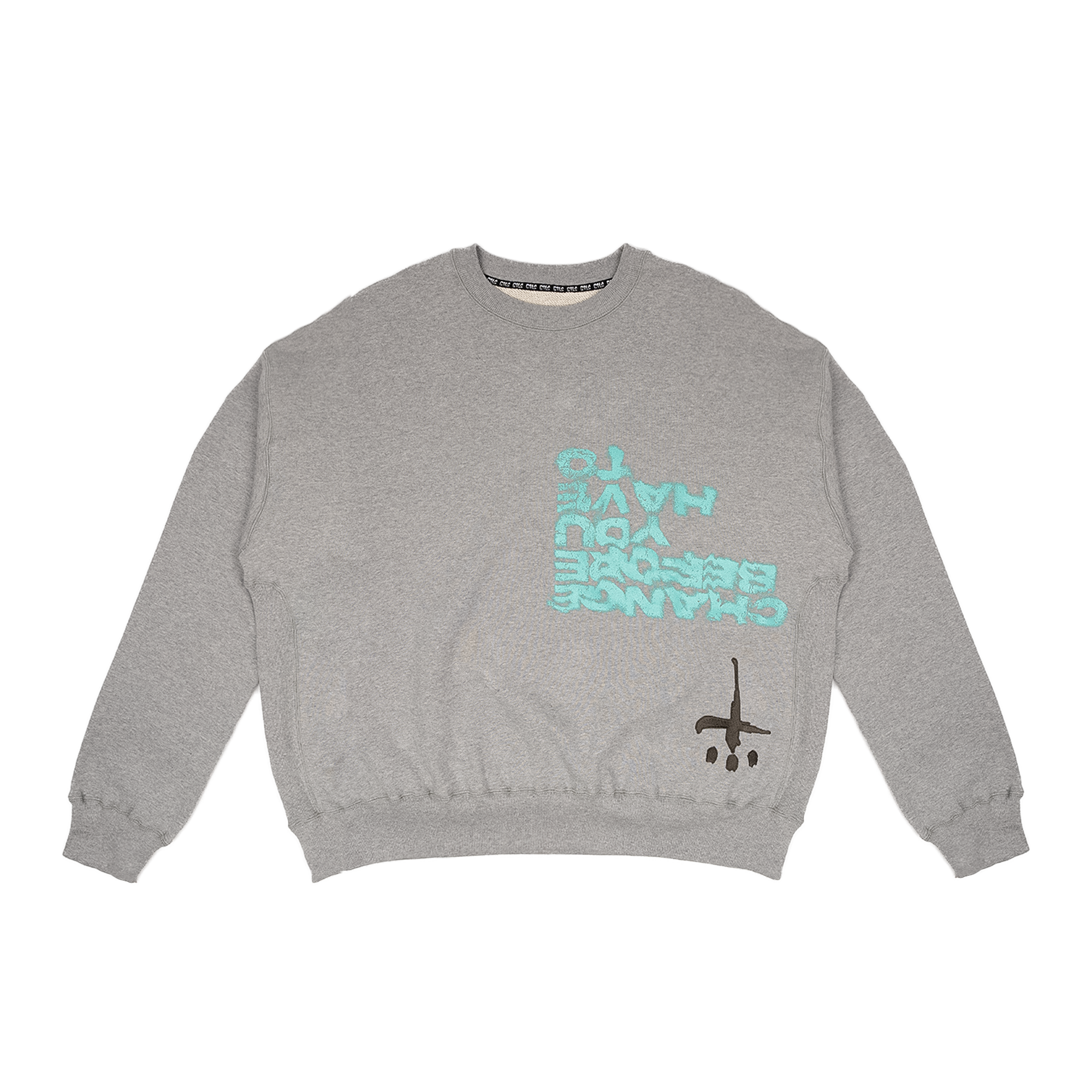 CTLS | You Have To Crewneck – CVTVLIST