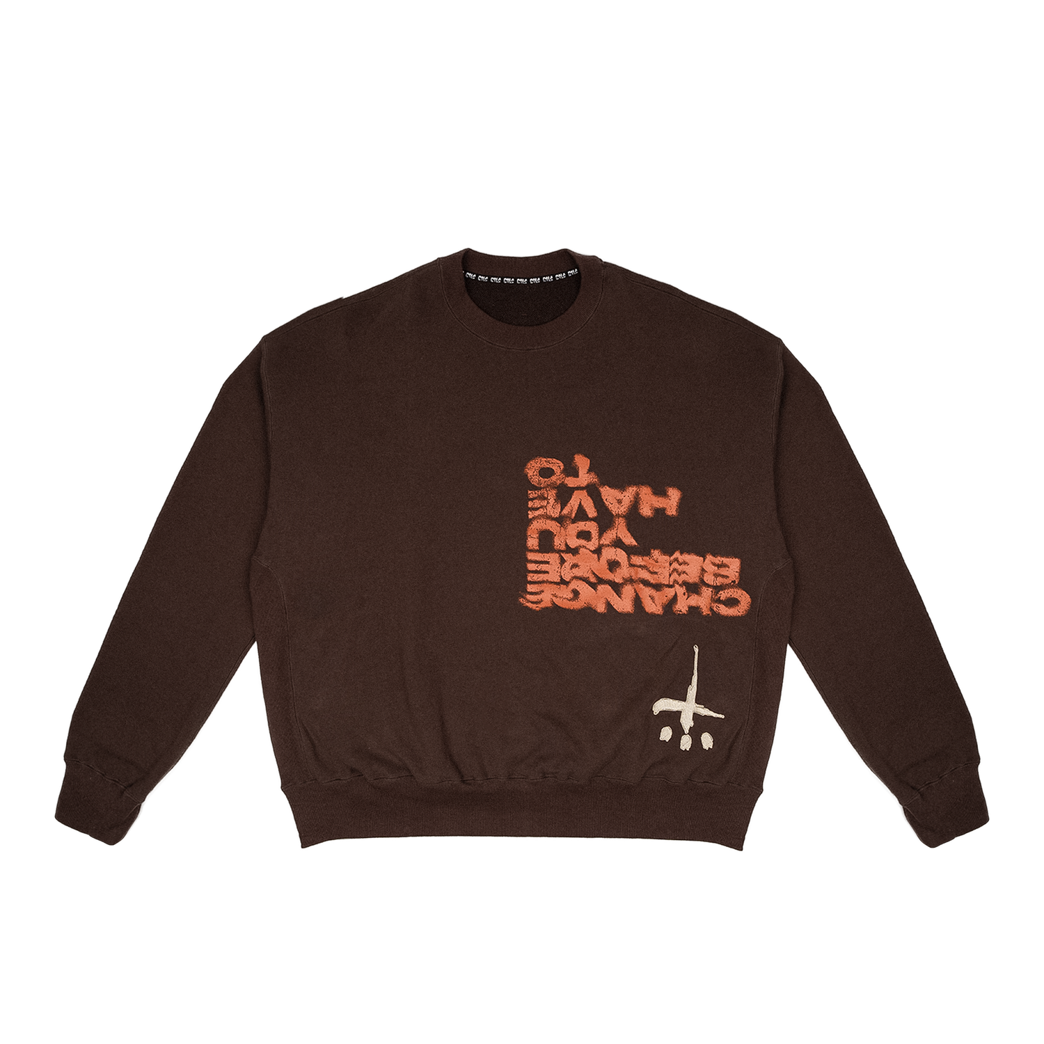 You Have To Crewneck